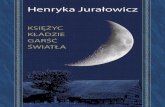 Juralowicz - Tomik poezji - NETarch.powiat.slupsk.pl/publikacje/files/Juralowicz-tomik.pdf · Poezja jest najwyższym wynagrodzeniem dla po-ety - twierdził znakomity angielski poeta