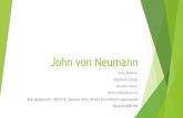 John von Neumann - Warsaw University of Technologydomitrz/John von Neumann.pdf · 2014. 6. 19. · John von Neumann urodził się 28 grudnia 1903 roku w Budapeszcie jako János Lajos