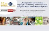 „Narzędzia usprawniające logistykę w branży kosmetycznej i ...kosmetyka.farmacom.com.pl/pdf/10...„Narzędzia usprawniające logistykę w branży kosmetycznej i krajowa baza