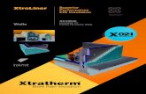 XtroWall · 2018. 11. 23. · troWall Data Sheet XtroWall is an innovative partial fill wall insulation system incorporating robust facings, engineered jointing details, performed