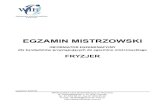 EGZAMIN MISTRZOWSKI - irpoznan.com.pl · FRYZJER wydanie 3/2016 Wielkopolska Izba Rzemieślnicza w Poznaniu al. Niepodległości 2, 61-874 Poznań ... Jakie działanie na włosy mają