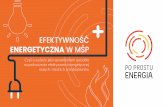 EFEKTYWNOŚĆ - Po Prostu Energia · 2020. 7. 28. · Energii w Polsce rosną od 2018 r. Średnie i duże firmy zmuszone są od połowy 2019 r. do płacenia za prąd nawet kilkadziesiąt