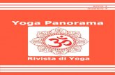 Yoga Panorama · hatha yoga, raja yoga, bhakti yoga, karma yoga, laya yoga e kriya yoga hanno un profondo significato e una profonda influenza sul corpo umano, sulla mente e sullo