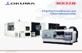 Optymalizacja obrabiarek - Nikken · Optymalizacja procesów technologicznych Work Holding Kompleksowy asortyment wieloosiowych systemów NIKKENa, oparty na 4 i 5-cio osiowych stołach