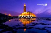 MAROKO - GoForWorld · 2019. 1. 19. · MAROKO Malowniczy kraj położony w północnej Afryce, zachwycający krajobrazami, intensywnymi zapachami i nasyconymi kolorami. W naszej