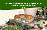 Smak Regionalny i Tradycyjny - Oborniki Śląskie · 2013. 7. 12. · Polskie pro-dukty, które już zostały zarejestrowane i oznaczone ... Tradycje kuchni polskiej z naszych stołów,
