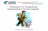Wdrażanie 5S w Twojej firmie Implementing 5S in your company€¦ · improves the product or service through the customer’s eyes or in another words it’s what the customer is