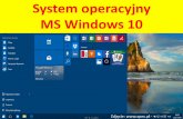 System operacyjny MS Windows 10sp8lubin.eu/wp-content/uploads/2017/info/windows10.pdfWindows 10 – płatna wersja systemu operacyjnego firmy Microsoft.Została wydana 29 lipca 2015