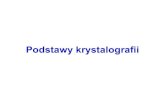 Podstawy krystalografii - Politechnika Białostocka · 2017. 9. 28. · Krystalografia elektronowa i neutronowa • Na kryształach można rozpraszać również cząstki, np. elektrony