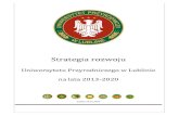BIP - Uniwersytet Przyrodniczy w Lubliniebip.up.lublin.pl/senat/2012/040/strategia.pdf · rolno-spozywczego i jest znaczacym W skali kraju producentem buraków cukrowych, zbóŽ,