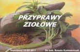 PRZYPRAWY - SGGW · 2017. 3. 15. · Przyprawy, które stosuje się w sztuce kulinarnej można podzielić na 4 grupy: • Przyprawy egzotyczne –części roślin uprawianych w krajach