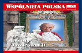 Święty Jan Paweł IIwspolnotapolska.org.pl/pismo/2014-002.pdf · 2018. 11. 25. · dla Polski i Polaków. Wspominamy bitwę o Monte Cassino, podczas której 2. Korpus Polski, pod