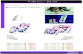 Menu Card Holder - VR Soluçõesvr-solucoes.com/wp-content/uploads/2017/09/Displays1.pdfM enu Card H o l d er Menu Card Holder “Snake” 13.364P A4 2 m x10 13.365P A5 2 m x10 13.366P