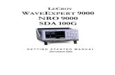 LEC WAVEEXPERT 9000 NRO 9000 SDA 100Gcdn.teledynelecroy.com/files/manuals/we-gs_rev_a.pdf · 2011. 8. 11. · SDA 100G G E T T I N G S TA R T E D M A N U A L SEPTEMBER 2005 . LeCroy