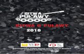 Dofinansowano ze środków Muzeum Historii Polski w ... · Pierwsza edycja "Bitwy o Puławy" rozpoczęła się jesienią 2015 r., a zakończyła wiosną 2016 r. Do udziału w turnieju