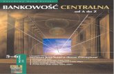Bank central 05-6 2006bankikredyt.nbp.pl/content/2006/2006_05_06/BIKW_05_06... · 2014. 9. 16. · 6 BANK I KREDYT 5–6/2006 2. Poczàtki transformacji (1989–1991) W 1989 r. gospodarka