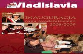 V 26-27 luty 2009 - ksw.wloclawek.pl · Inauguracja roku akademickiego 2008/2009 W czerwcu 2008 r. min Úïo 13 lat od momentu utworzenia pierwszej we W ïocïawku i naj-wiÚkszej