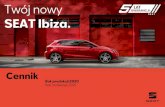 Cennik€¦ · Cennik Ibiza Już od 519 zł / mies. z pakietem ubezpieczeń AC+OC+NNW RRSO 8,18% Benzyna Style Full LED Xcellence FR 1.0 TSI Start&Stop 95 KM manualna 5-biegowa rata