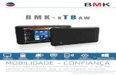 BMK- XT8 AW - Pedro Porto Lda · BMK-XT8 AW TALHOS Bateria 7500mAh Display 8” 1280×800 Gorilla Glass IP65 NFC ou MT8783 ˜8Core Android ˜7 Cherry Trail Z8350 Windows 10 PRO MOBILIDADE