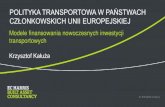 Modele finansowania nowoczesnych inwestycji transportowych · Pożyczka. S.P.V. Doradcy ... Formy opłat za użytkowanie infrastruktury transportu . II. Firma prywatna (z koncesją)