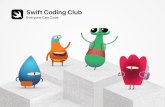 Swift Coding Club - Apple Inc. · 2019. 11. 21. · cyfrowej. Na plakacie musi się znaleźć informacja o miejscu i dacie spotkania klubu oraz o tym, jak do niego dołączyć. •