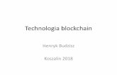 Technologia blockchain - Koszalin · Wystarczy znaleźć jedną. Rozwiązanie (nonce) i poziom trudności (n) umieszcza się w nagłówku bloku –są jawne. Sprawdzenie czy zagadka