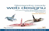 Niezawodne zasady webdesignu. Projektowanie ...Dla wielu web deweloperów, w tym dla mnie samego, najtrudniejszym etapem procesu projektowania witryny jest sam początek. Wyobraź