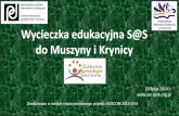 Wycieczka edukacyjna S@S do Muszyny i Krynicysas.tpnk.org.pl/images/pliki/seniorzy/wycieczka_sas_krynica_muszyn… · Wycieczka edukacyjna S@S do Muszyny i Krynicy 10 lipca 2014 r.