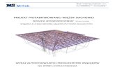 PROJEKT PREFABRYKOWANEJ WIĘŹBY DACHOWEJ DOMEK …€¦ · Niniejsze opracowanie obejmuje projekt wykonawczy prefabrykowanej konstrukcji dachu domu ... wielokrotnego zastosowania
