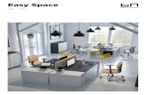 Easy Space - Nowy Styl · Optymalny projekt przestrzeni biurowej to odpowiedź na procesy realizowane w niej przez pracowników. Warto dobierać wyposażenie uniwersalne, ale zarazem
