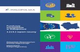 Fundusze europejskie w Małopolsce 1.(13.) raport roczny · 2017. 8. 8. · Fundusze europejskie w Małopolsce 1.(13.) raport roczny ... gólny nacisk położono na środki unijne