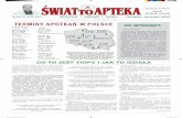 SWIAT APTEKA - Bioenergoterapeutarecektorelecza.pl/wp-content/uploads/2015/02/sta-69-70.pdftematyczne, koncert muzyki Majów, warsztaty praktyczne i medytacja. Niestety z powodu innych
