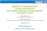 SMART-IT TECHNOLOGY, A NEW APPROACH TO POWER …klaster3x20.pl/wp-content/uploads/2016/12/S_Kulik_10_10_2016-Smart-I… · Smart-IT is a technology for controlling electric power