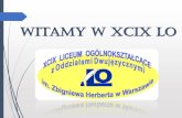 Witamy w XCIX LOherbert99lo.edu.pl/99lo/attachments/article/401...Klasa 1b z rozszerzonym programem nauk ścisłych przedmioty rozszerzone MATEMATYKA FIZYKA JĘZYK ANGIELSKI lub INFORMATYKA