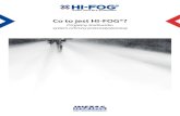 Co to jest HI-FOG®? - INSTAC · Co składa się na system Tryskacze mgłowe HI-FOG® Tryskacze mgłowe HI-FOG® są „zamknięte”, czyli wypo-sażone w szklaną ampułkę pękającą