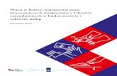 Praca w Polsce: naruszenie praw pracowniczych imigrantów z ...W 2016 roku imigranci z krajów trzecich pracowali głównie w ... • Opłaty za znalezienie pracy w formie depozytu