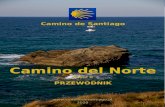 Camino de Santiago · Camping Fontanna z wodą pitn ... Etap 18 Ribadesella - Sebrayo (33 km) Idziemy po adentrándonos w Asturii, w bliskiej odległości brzegu do Colunga, Skąd