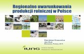 Regionalne uwarunkowania produkcji rolniczej w Polsce · 2015. 10. 7. · obszarów górskich, agroturystyka, rolnictwo ekologiczne, poprawa jakości produkcji, wspieranie przetwórstwa.
