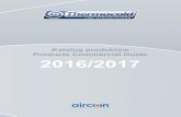 Katalog produktów Products Commercial Guide 2016/2017 · 2016. 7. 19. · 2016/2017. 2 Urządzenia Thermocold otrzymały certyfikat EUROVENT ... Profil - Profile. 7 Badania i rozwój
