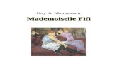 Mademoiselle Fifi - Ebooks gratuits€¦  · Web viewGuy de Maupassant. Mademoiselle Fifi. BeQ Guy de Maupassant. Mademoiselle Fifi. La Bibliothèque électronique du Québec. Collection