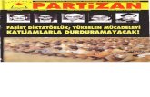 Partizan Arşivpartizanarsiv2.net/file/2018/02/Partizan03.pdf · gerÏlla sava$ini gelÏstÍrme, devrÍmi kavrama, dÜnyayi fevkalade silah mao zed un g!