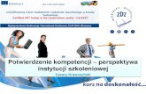Slajd 1 - certivetcertivet.eu/download/9_CertiVET_C.Krawczynski_WMZDZ.pdf · Title: Slajd 1 Author: WMZDZ Created Date: 7/5/2016 8:40:42 AM