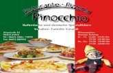 Italienisc he und deutsche Spe zialit ten In haber ... · Antipasti 1 Antipasti „Pinocchio“ Gemischte Vorspeise € 9,00 2 Prosciutto Parma original Parmaschinken mit Brot, Butter