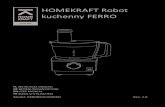 HOMEKRAFT Robot kuchenny FERRO€¦ · - szatkowanie warzyw, owoców, mięsa, - mielenie mięsa, - tarkowanie marchwi, 1. Połącz oś napędową (2) z podstawą z silnikiem (1).