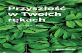 Przyszłość w Twoich rękach - GreenWorksgreenworksblog.pl/wp-content/uploads/2018/10/Greenworks_Katalog.pdf · materiałów urządzenia doskonale spisują się przy najbardziej