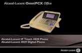 Alcatel-Lucent OmniPCX Officealcatel.miszewski.pl/pliki/User-Manual-4028-4029.pdf · 2009. 3. 12. · Wybór telefonu z gamy IP Touch 4028 Phone/4029 Digital Phone to dowód zaufania