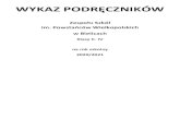 New WYKAZ PODRĘZNIKÓWzs-bielice.pl/podreczniki/klasy 2_4.pdf · 2020. 7. 15. · Zakres rozszerzony. 564/2/2013/2016; 564/3/2014 Historia i społeczeństwo Nowa Era Karol Kłodziński
