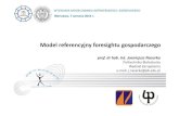 Model referencyjny foresightu gospodarczego · Joanicjusz Nazarko, Model referencyjny foresightu gospodarczego 4/53 1. Narodowy Program Foresight –wdrożenie wyników(2011‐2015),