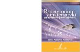 Repetytorium z matematyki dla studentów pierwszego roku ... · Książka Repetytorium z matematyki dla studentów pierwszego roku jest pod-ręcznikiem pomocniczym do przedmiotów