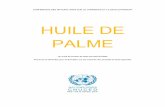 HUILE DE PALME - UNCTAD | Home · 2020. 9. 2. · démocratique du Congo ou en Angola. Il est cultivé dans toute la ceinture intertropicale humide du globe. Les premiers palmiers